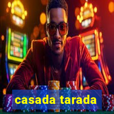 casada tarada